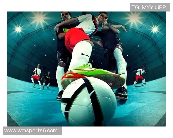 室内五人制足球的魅力与技巧探讨及其在现代体育中的发展趋势分析 室内五人制足球的魅力与技巧探讨及其在现代体育中的发展趋势分析